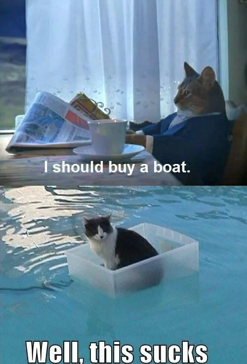 Debería comprar un barco... naaa, eso apesta.