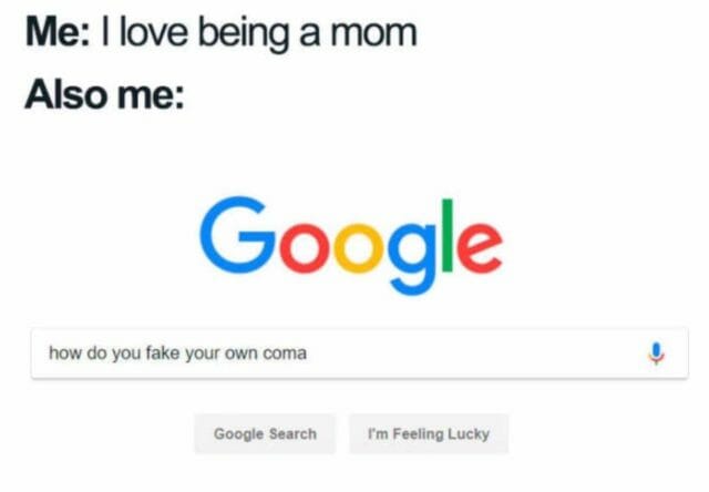 google, кома, меми за родителството на деца и родители на английски език